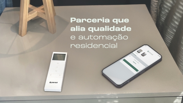 Persol e WiseHome: uma parceria que alia qualidade e automação...